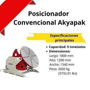 2015 Akyapak SRP5 Posicionador Convencional para Soldadura / Conventional Welding Posizionatore
